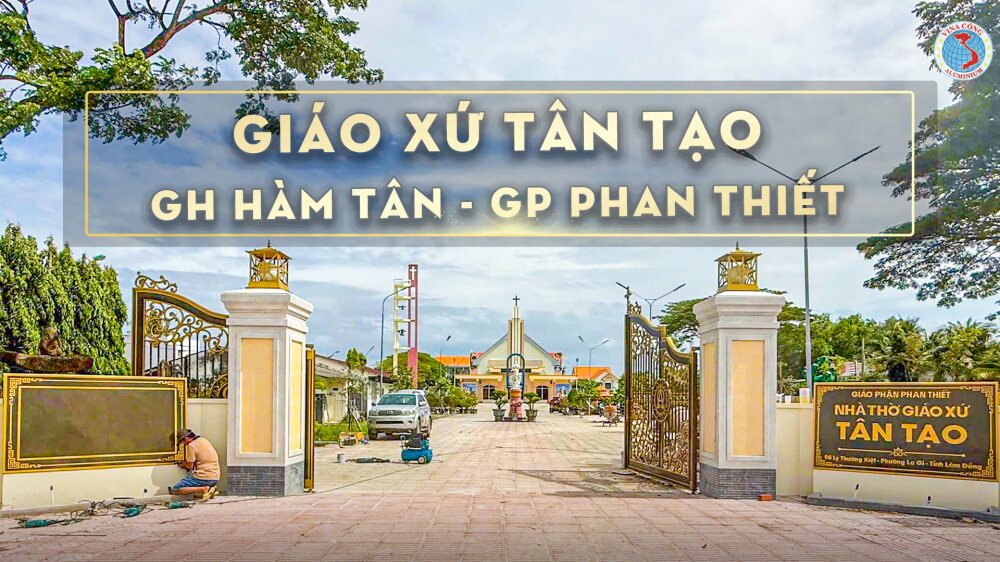 CÔNG TRÌNH GIÁO XỨ TÂN TẠO - GH HÀM TÂN - GP PHAN THIẾT